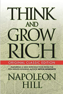 Think and Grow Rich by Napolean Hill